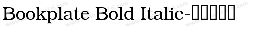Bookplate Bold Italic字体转换